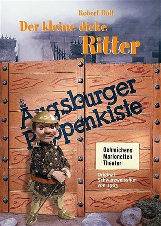Augsburger Puppenkiste: Der kleine dicke Ritter