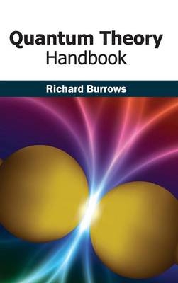 Quantum Theory Handbook - 