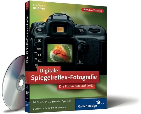 Digitale Spiegelreflex-Fotografie - Ulli R&ouml;ssle