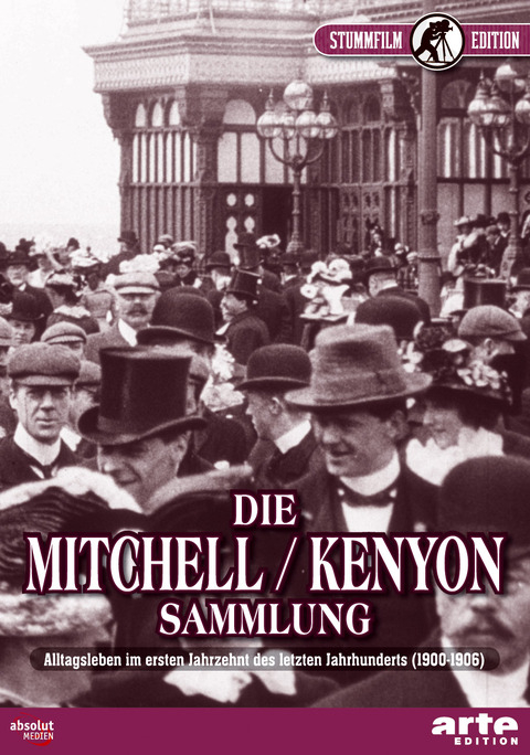 Mitchell & Kenyon-Sammlung, Die - James Kenyon, Sagar Mitchell