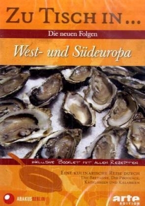 Zu Tisch in… West- und Südeuropa