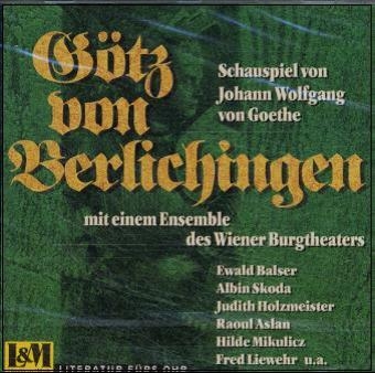 G&ouml;tz von Berlichingen mit der eisenen Hand - Johann W von Goethe