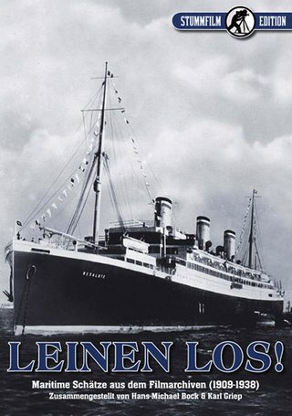 Leinen los! Maritime Schätze aus den Filmarchiven (1912-1957)