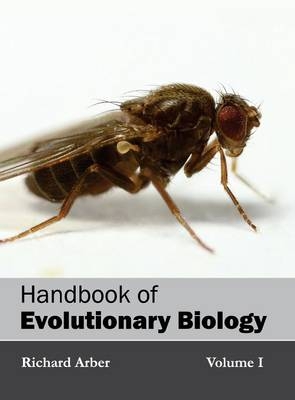 Handbook of Evolutionary Biology: Volume I