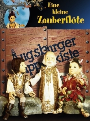 Augsburger Puppenkiste: Eine kleine Zauberflöte - Graziano Mandozzi, Wolfgang Bücher, Jürgen Nola