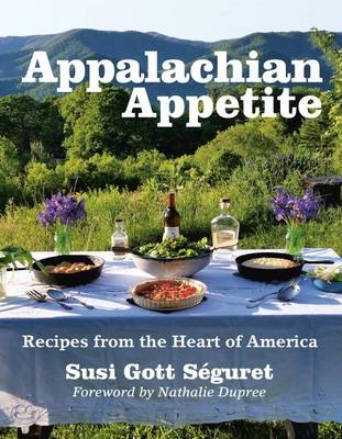 Appalachian Appetite -  Susi Gott Seguret