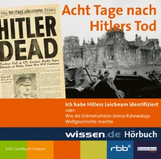 Acht Tage nach Hitlers Tod