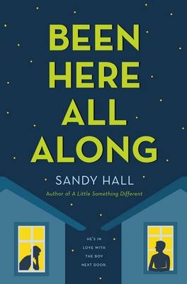 Been Here All Along -  Sandy Hall