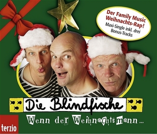 Die Blindfische: Wenn der Weihnachtsmann...