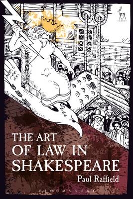 Art of Law in Shakespeare -  Paul Raffield