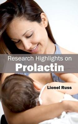 Research Highlights on Prolactin - 