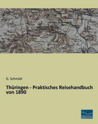 Thüringen - Praktisches Reisehandbuch von 1890