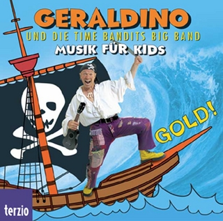 Geraldino und die Time Bandits Big Band: Gold!