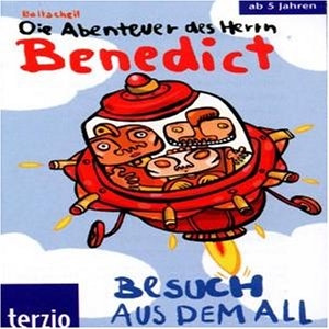 Die Abenteuer des Herrn Benedict: Besuch aus dem All