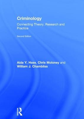 Criminology -  William Chambliss,  Aida Hass,  Chris Moloney