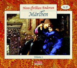 Andersen M&auml;rchen Volume 2 - Die Schneek&ouml;nigin / Der standhafte Zinnsoldat / Die wilden Schw&auml;ne /  - Der Schweinehirt - - Hans Christian Andersen