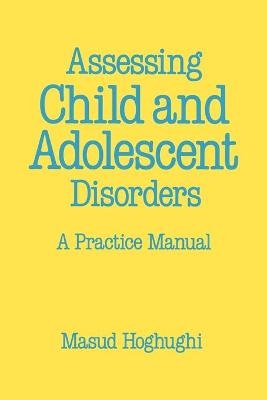 Assessing Child and Adolescent Disorders