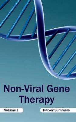 Non-Viral Gene Therapy: Volume I