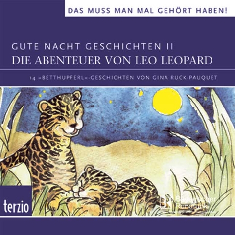 Gute Nacht Geschichten II: Die Abenteuer von Leo Leopard - Gina Ruck-Pauqu&egrave;t