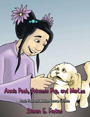 Annie Pooh, Princess Pup, and MarLee - Steven E. Farkas