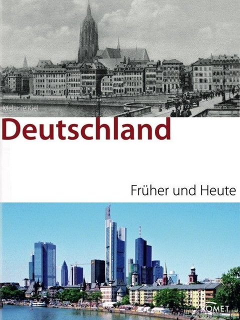 Deutschland fr&uuml;her und heute
