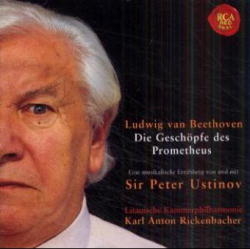 Ludwig van Beethoven - Die Gesch&ouml;pfe des Prometheus - Peter Ustinov