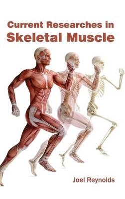 Current Researches in Skeletal Muscle - 