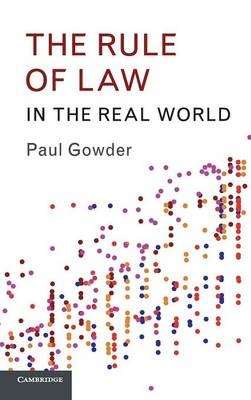 Rule of Law in the Real World -  Paul Gowder