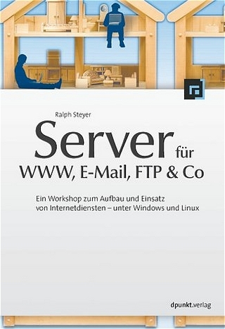 Server für WWW, E-Mail, FTP & Co