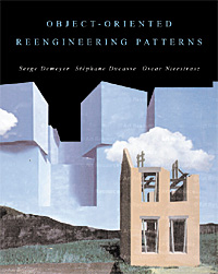 Object-Oriented Reengineering Patterns - Serge Demeyer, St&eacute;phane Ducasse, Oscar Nierstrasz