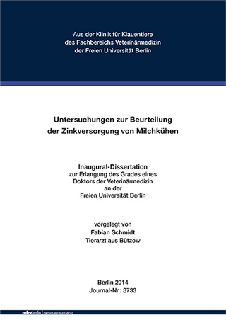 Untersuchungen zur Beurteilung der Zinkversorgung von Milchkühen