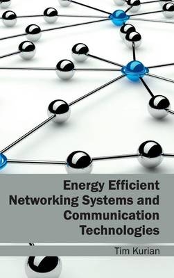 Energy Efficient Networking Systems and Communication Technologies - 