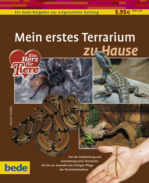 Mein erstes Terrarium zu Hause - Werner Prei&szlig;er