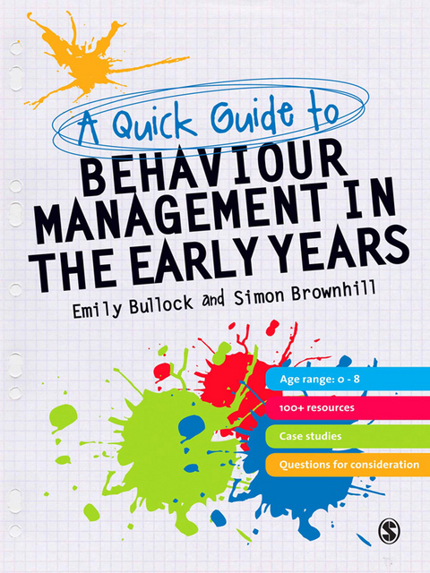 A Quick Guide to Behaviour Management in the Early Years - Emily E. Bullock, Simon Brownhill