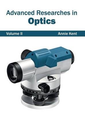 Advanced Researches in Optics: Volume II - 