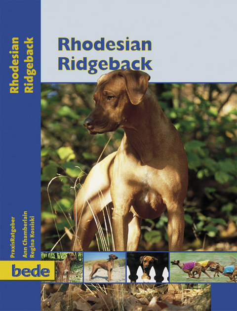 Rhodesian Ridgeback - Ann Chamberlain, Regina Kossiski