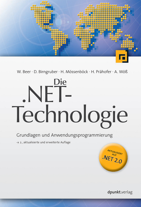 Die .NET-Technologie - Wolfgang Beer, Dietrich Birngruber, Hanspeter Mössenböck, Herbert Prähofer