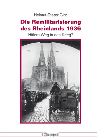 Die Remilitarisierung des Rheinlands 1936