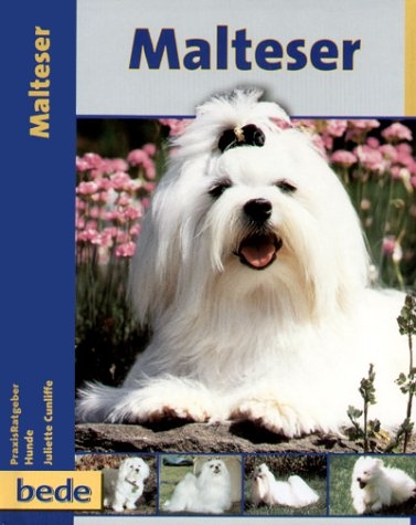 Praxisratgeber Malteser - Juliette Cunliffe