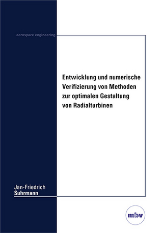 Entwicklung und numerische Verifizierung von Methoden zur optimalen Gestaltung von Radialturbinen