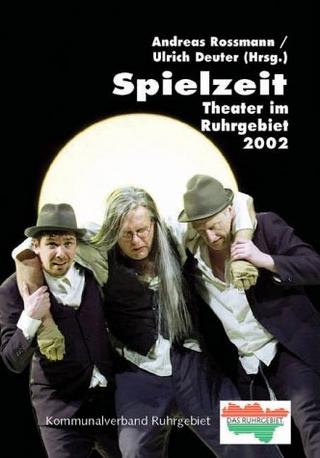 Spielzeit - Theater im Ruhrgebiet 2002