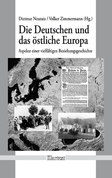 Die Deutschen und das &ouml;stliche Europa - 