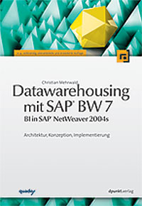 Datawarehousing mit SAP BW 7 (BI in SAP NetWeaver 2004s)