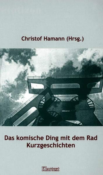 Das komische Ding mit dem Rad - Christof Hamann
