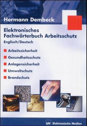 Elektronisches Fachwörterbuch Arbeitsschutz, Englisch/Deutsch, 1 CD-ROM