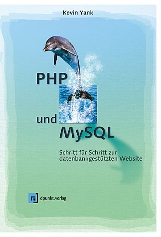 PHP und MySQL - Kevin Yank