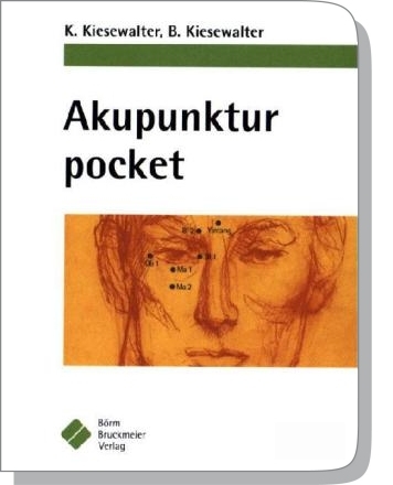 Akupunktur pocket - Katharina Kiesewalter, Boris Kiesewalter