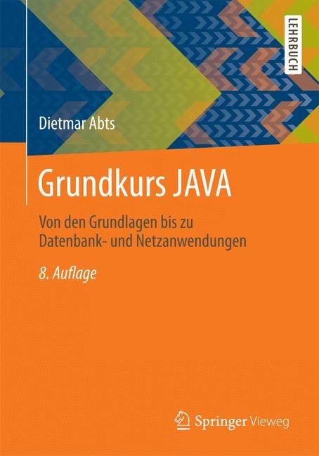 Grundkurs JAVA - Dietmar Abts