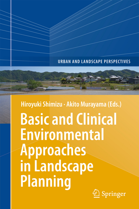 Basic and Clinical Environmental Approaches in Landscape Planning - 