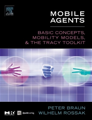 Mobile Agents - Peter Braun, Wilhelm R Rossak